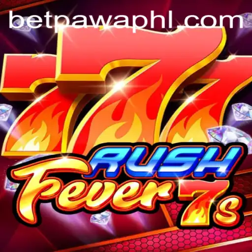 Exploring the Excitement of RushFever7s with Betpawa